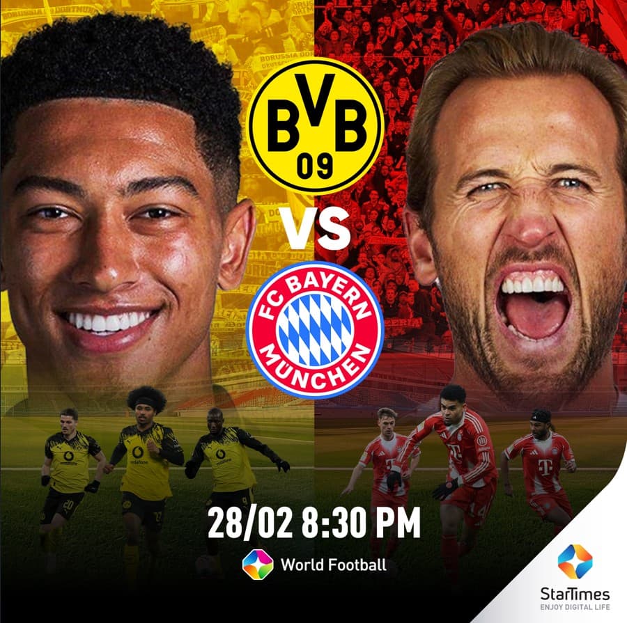 StarTimes Brings Tactical Masterclass as Bayern Face Dortmund